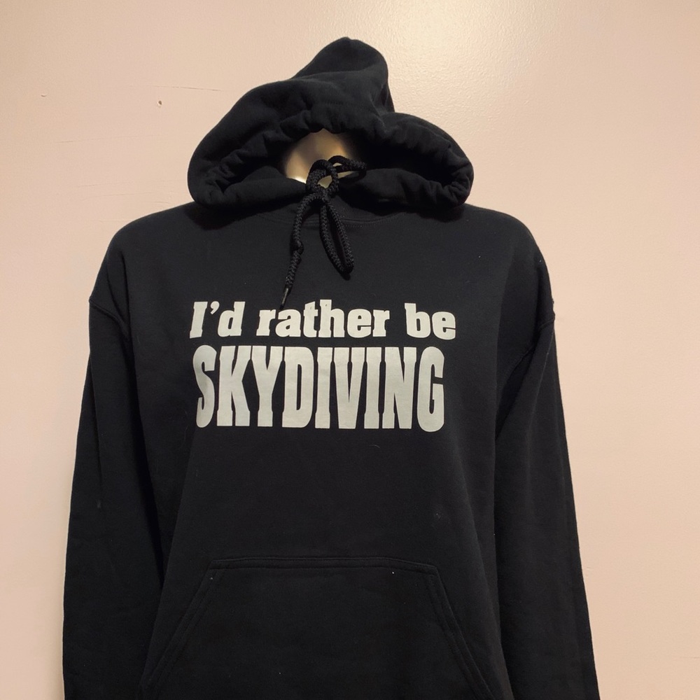 I’d Rather Be Skydiving NWOT sweat hoodie M GILDAN